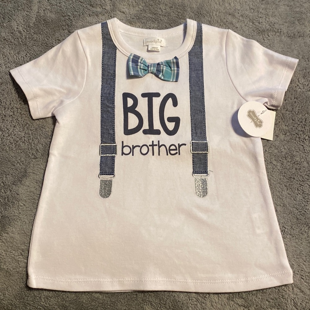 Brand new with tags Mudpie brand 24M/2T “Big Brother” T-shirt.